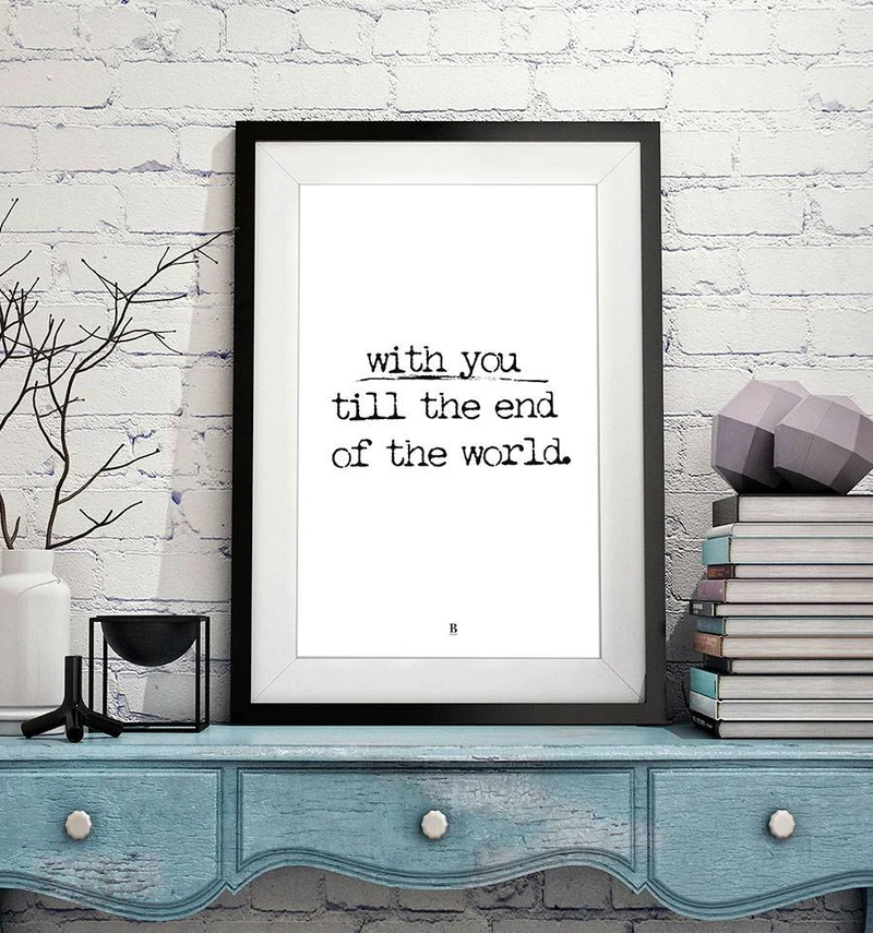 Lámina decorativa With you till the end of the world