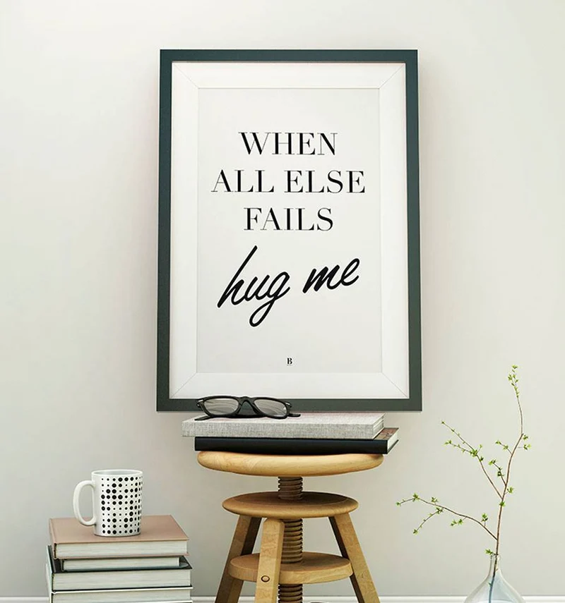 Lámina decorativa When all else fails hug me